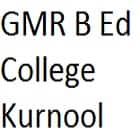 GMR B Ed College, Kurnool logo