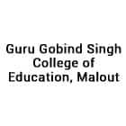 Guru Gobind Singh College of Education, Malout logo