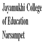 Jayamukhi College of Education, Narsampet logo