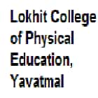 Lokhit College of Physical Education, Yavatmal logo