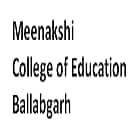 Meenakshi College of Education, Ballabgarh logo