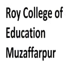 Roy College of Education, Muzaffarpur logo