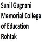 Sunil Gugnani Memorial College of Education, Rohtak logo